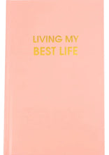 Load image into Gallery viewer, journal - living my best
