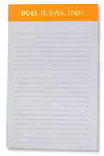 Load image into Gallery viewer, notepad - does it ever end