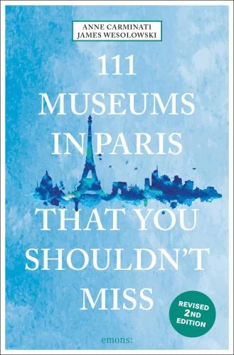 111 places museums in paris
