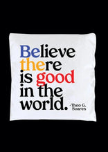 Load image into Gallery viewer, fold up bag - believe there is good
