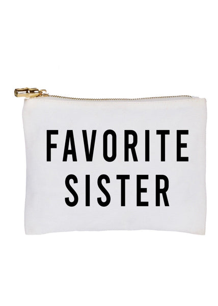 zip pouch favorite sister