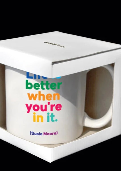 mug- life is better