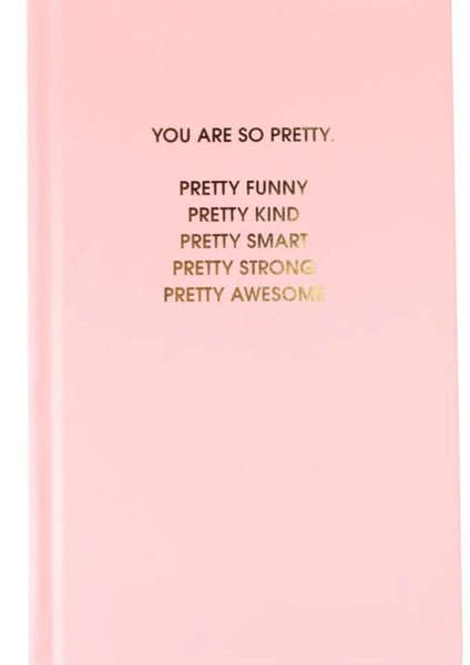 journal - you are so pretty