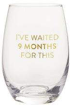 Load image into Gallery viewer, wine glass 9 months
