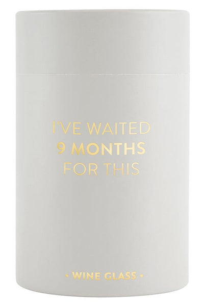 wine glass 9 months