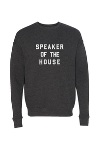 speaker of the house sweatshirt